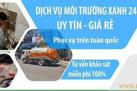 Đơn vị hút bể phốt giá rẻ Môi Trường Xanh 24h