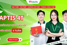 Edulife giúp học viên rút ngắn 50% thời gian ôn luyện Aptis nhờ phương pháp 4T