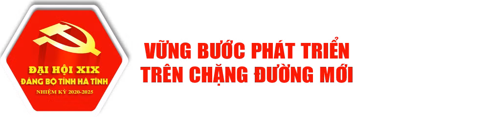 Phát huy thành tựu, khơi nguồn lực, tạo sức bật để Hà Tĩnh bước vào nhiệm kỳ mới với niềm tin, sức mạnh mới