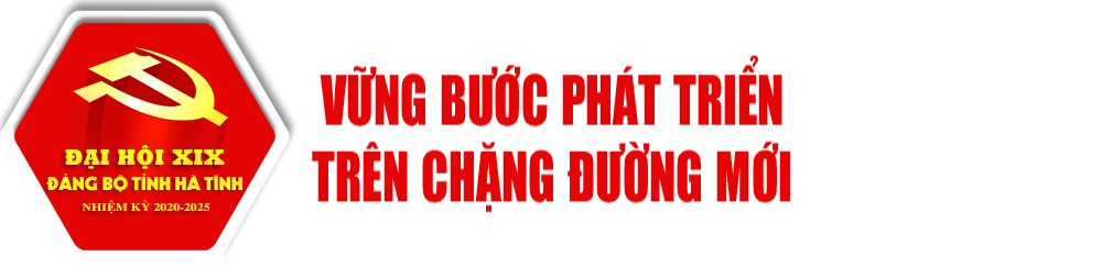 Phát huy thành tựu, khơi nguồn lực, tạo sức bật để Hà Tĩnh bước vào nhiệm kỳ mới với niềm tin, sức mạnh mới