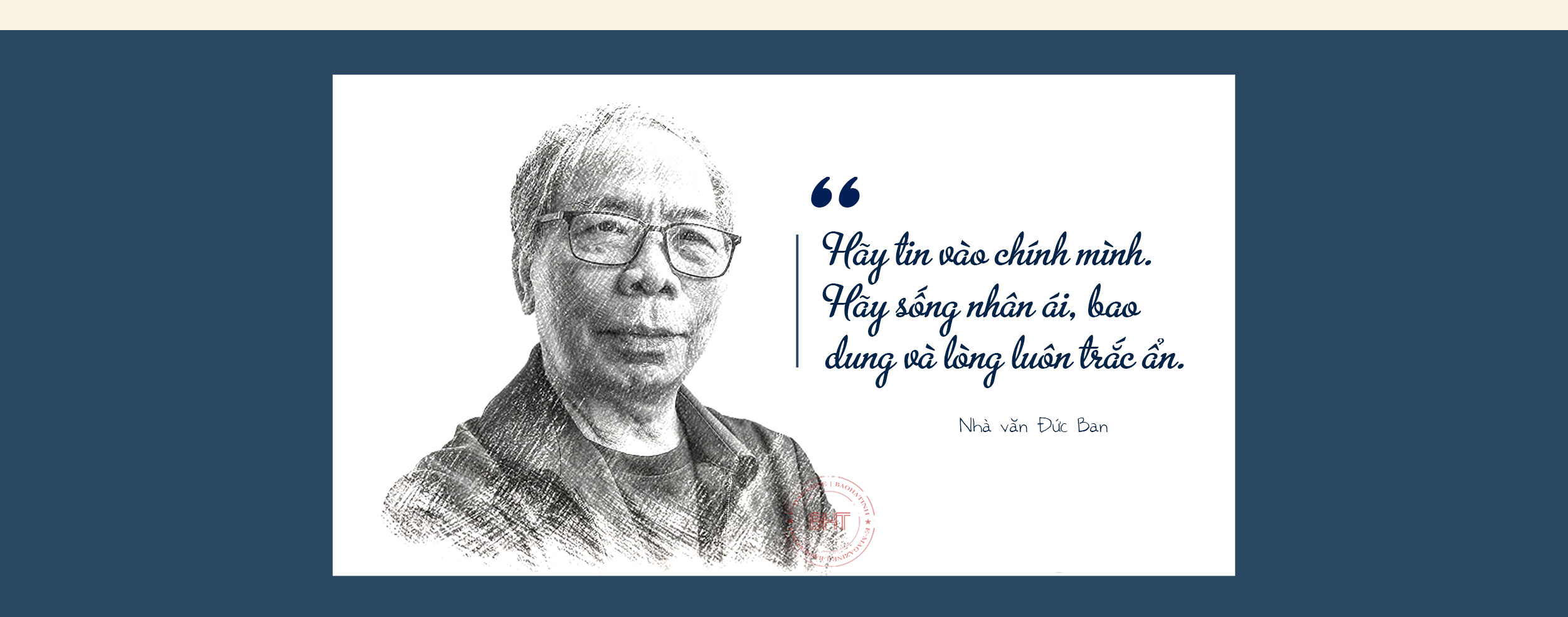 Nhà văn Đức Ban - Thắp sáng lửa tim mình ảnh 8 Nhà văn Đức Ban - Thắp sáng lửa tim mình