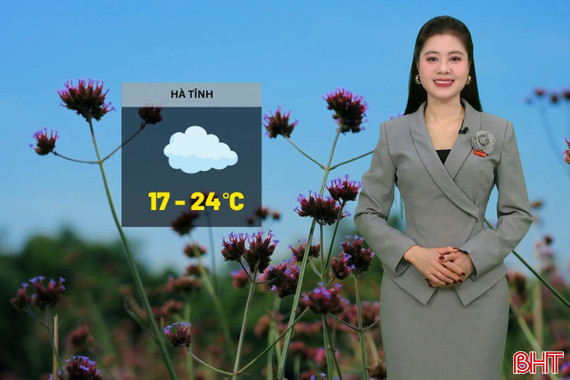 Dự báo thời tiết Hà Tĩnh ngày 11/2: Sáng sớm sương mù, trưa chiều hửng nắng