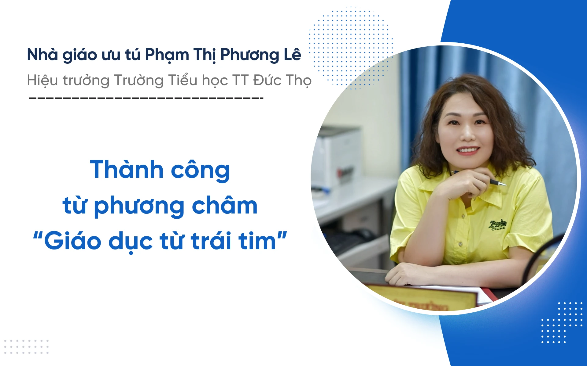 Những câu chuyện ấm áp dưới mái trường (bài cuối): Sự chuẩn mực, tri thức và tình yêu thương làm nên môi trường giáo dục nhân văn