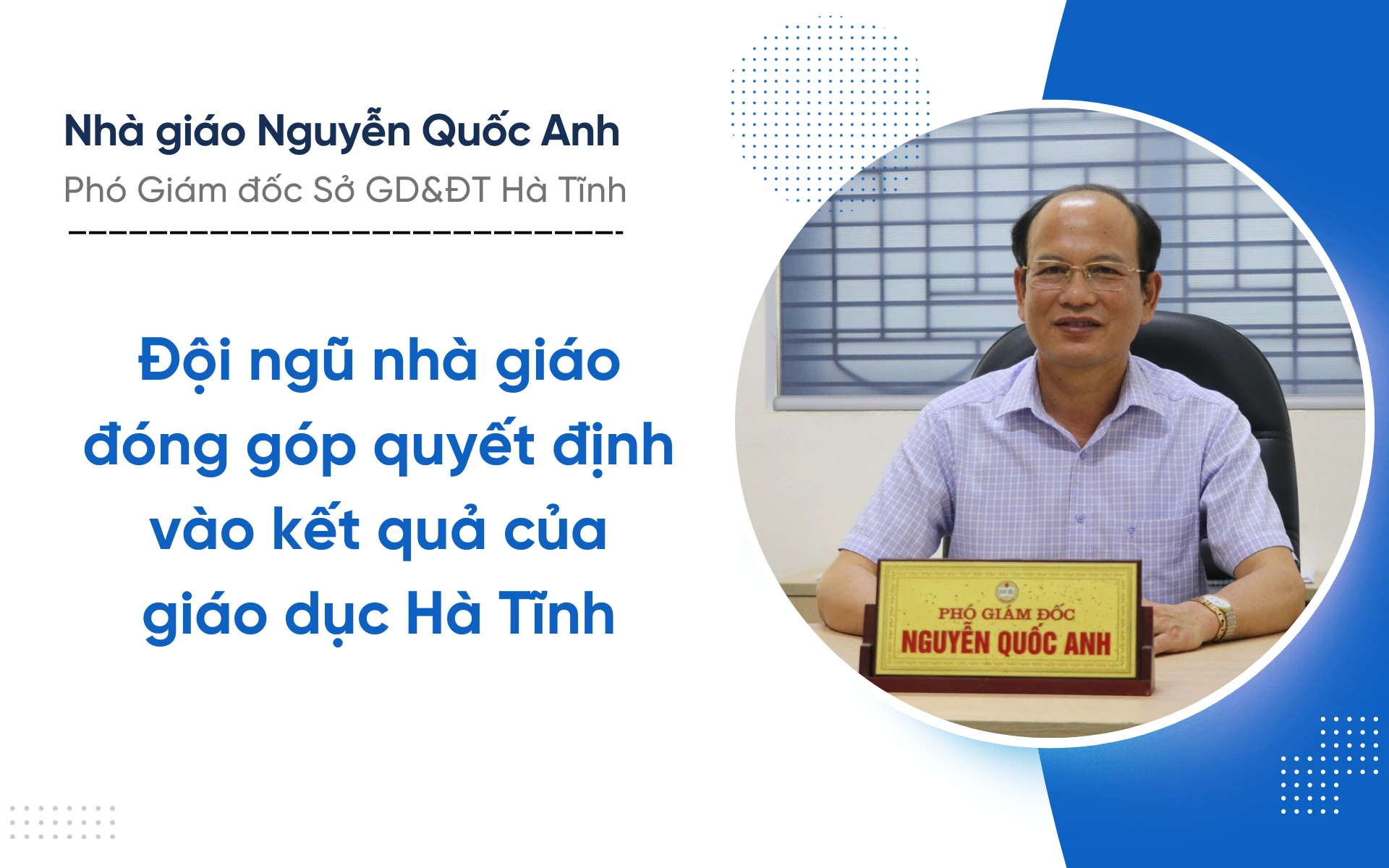 Những câu chuyện ấm áp dưới mái trường (bài cuối): Sự chuẩn mực, tri thức và tình yêu thương làm nên môi trường giáo dục nhân văn