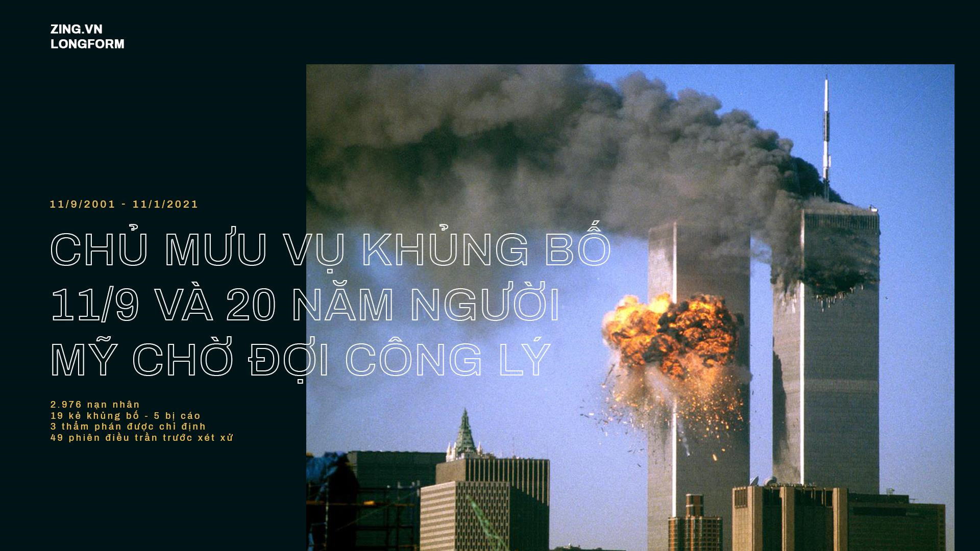 Chủ mưu vụ khủng bố 11/9 và 20 năm chờ đợi công lý của người Mỹ