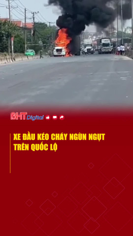 Xe đầu kéo cháy ngùn ngụt trên quốc lộ