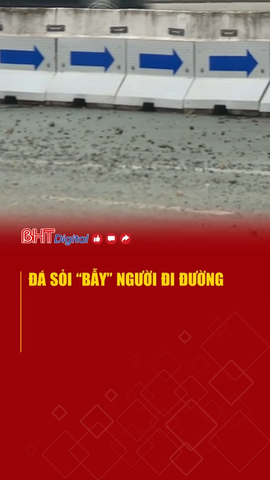 Đá sỏi “bẫy” người đi đường