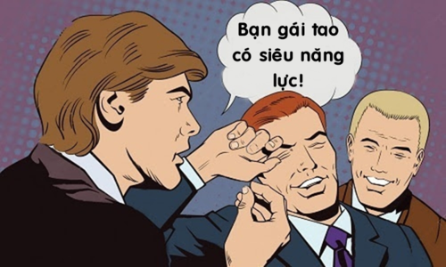 Buồn vì bạn gái có siêu năng lực