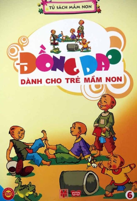 Tập 6 trong bộ sách Đồng dao dành cho trẻ mầm non.
