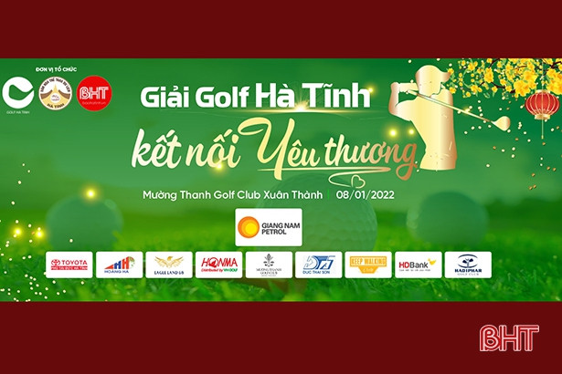 Giải Golf Hà Tĩnh “Kết nối yêu thương” khởi tranh vào ngày 8/1