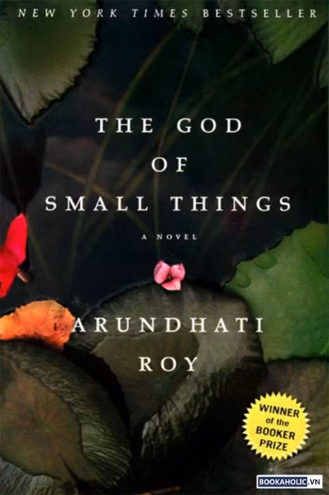 The God of Small Things của Arundhati Roy