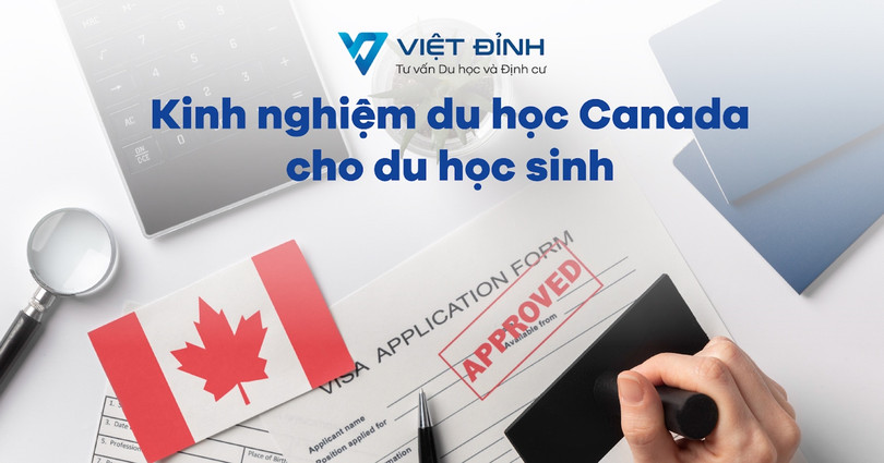 Kinh nghiệm du học Canada cho du học sinh - Chia sẻ từ trung tâm tư vấn du học Việt Đỉnh