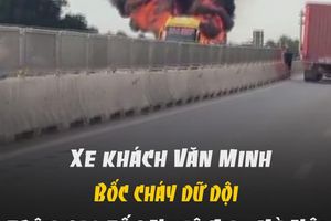 Xe khách Văn Minh bốc cháy dữ dội trên cao tốc Nghệ An - Hà Nội