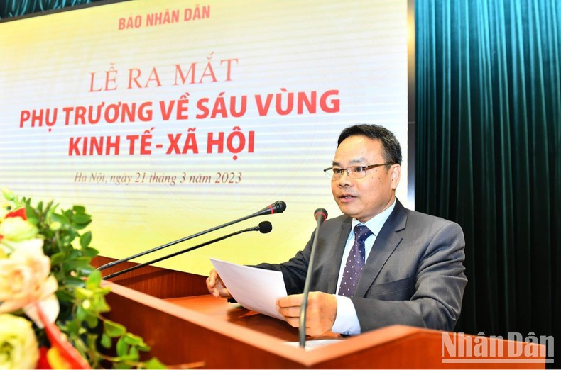 Báo Nhân Dân ra mắt phụ trương về sáu vùng kinh tế - xã hội