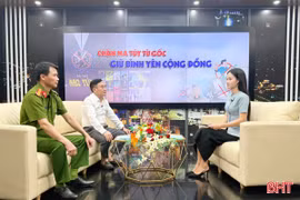 Vấn đề hôm nay: Chặn ma túy từ gốc, giữ bình yên cộng đồng