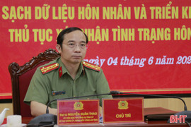 Mở đợt cao điểm 90 ngày đêm làm sạch dữ liệu hôn nhân