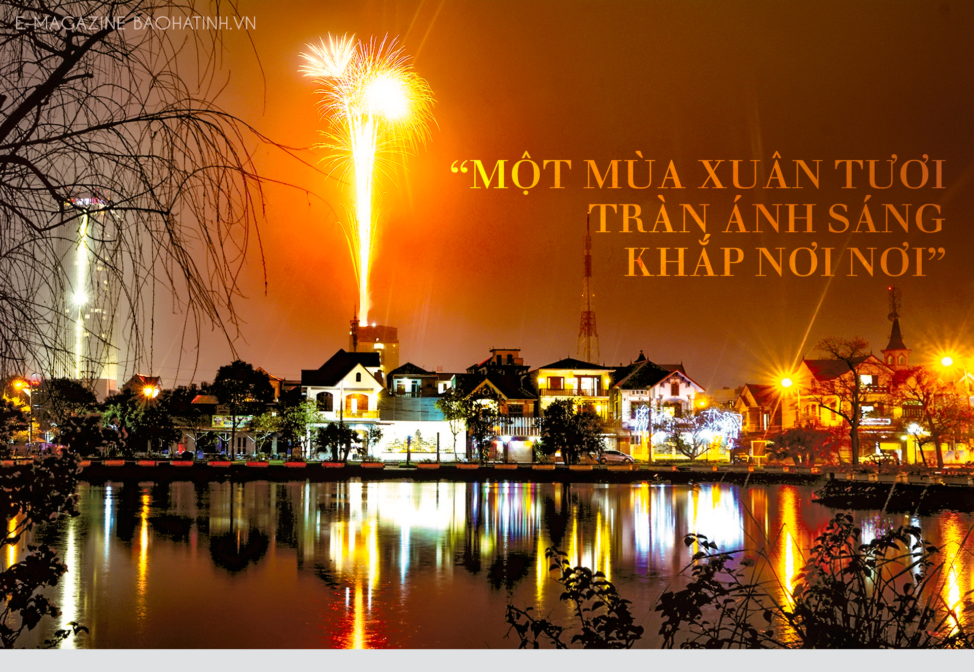 Một mùa xuân tươi tràn ánh sáng khắp nơi nơi”
