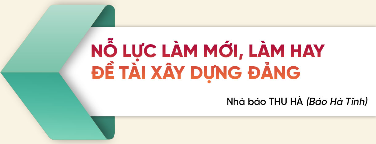 Đam mê và trách nhiệm của người làm báo ở Hà Tĩnh ảnh 10 Đam mê và trách nhiệm của người làm báo ở Hà Tĩnh