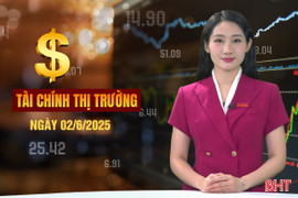 Tài chính thị trường ngày 2/6: Gửi tiền ngân hàng nào lãi suất cao nhất?