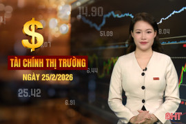 Tài chính thị trường ngày 25/2: Sau Tết, hàng hóa có thể tăng giá cục bộ
