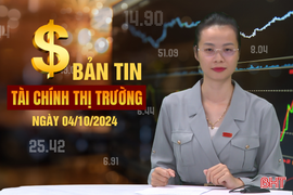 Tài chính thị trường ngày 4/10: Lượng tiền người dân gửi vào ngân hàng cao kỷ lục