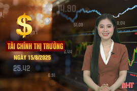 Tài chính thị trường ngày 15/8: Thủ tướng chỉ đạo sau đơn hàng xuất khẩu UAV kỷ lục
