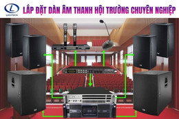 Âm thanh hội trường chuẩn: Những lưu ý lắp đặt từ Legitech