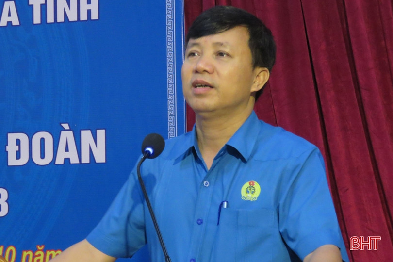 Phổ biến công tác tổ chức đại hội nhiệm kỳ mới cho cán bộ công đoàn Hà Tĩnh