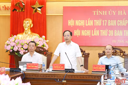 Ban Chấp hành Đảng bộ tỉnh Hà Tĩnh thống nhất ban hành nhiều chủ trương, chính sách quan trọng