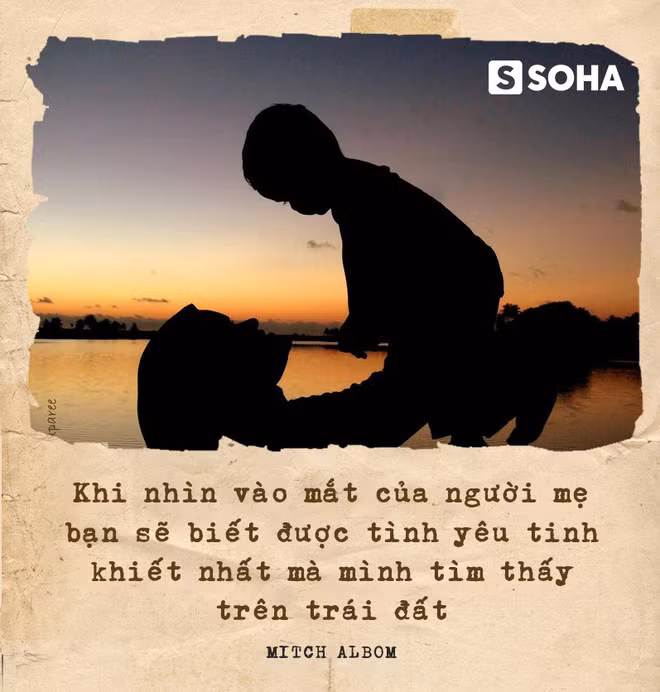 Tháng 7 Vu lan: Những trích dẫn hay và cảm động nhất về mẹ