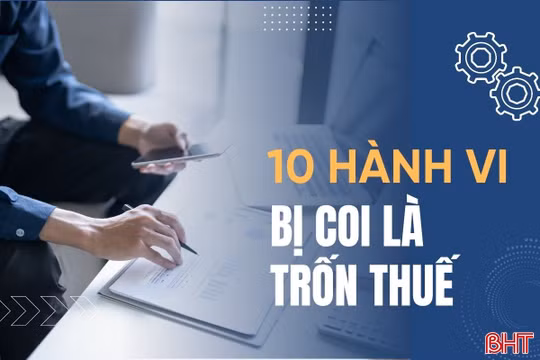 [Motion graphic] 10 hành vi bị coi là trốn thuế