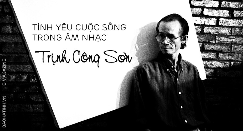 Tình yêu cuộc sống trong âm nhạc Trịnh Công Sơn