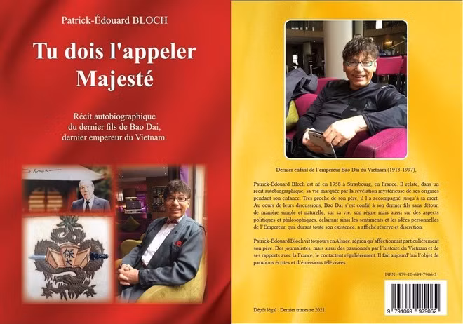 Bìa cuốn tự truyện của ông Patrick-Édouard Bloch, có tựa đề "Tu dois l'appeler Majesté" (tạm dịch: "Con phải gọi Người là Bệ hạ"), xuất bản năm 2021. (Ảnh: Thu Hà/Vietnam+)