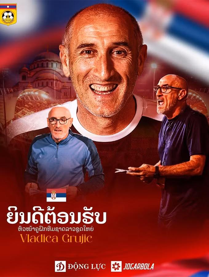 HLV Vladica Grujic trở thành tân "thuyền trưởng" của ĐT Lào.