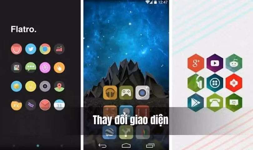 Đổi giao diện bằng Launcher.