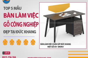 Top 5 mẫu bàn làm việc gỗ công nghiệp đẹp tại Đức Khang