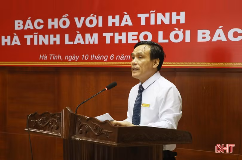 Hội thảo khoa học “Bác Hồ với Hà Tĩnh và Hà Tĩnh làm theo lời Bác”