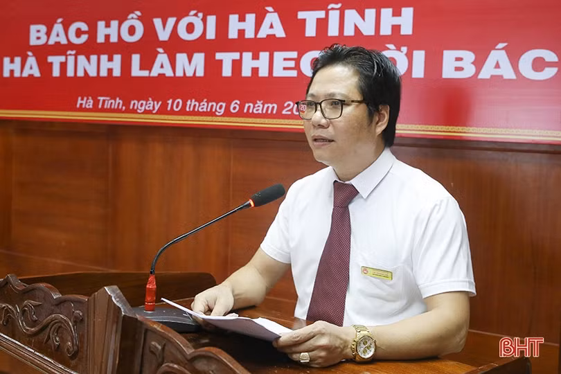 Hội thảo khoa học “Bác Hồ với Hà Tĩnh và Hà Tĩnh làm theo lời Bác”