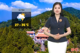 Dự báo thời tiết Hà Tĩnh ngày 18/7: Ngày nắng, cao nhất 35 độ C