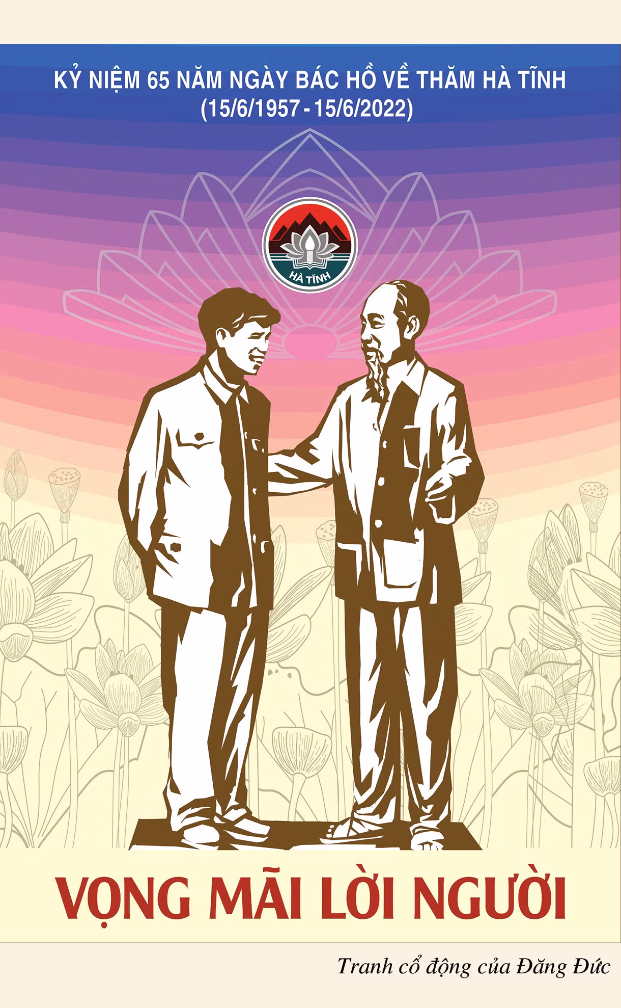 Đoàn kết một lòng, thực hiện tốt lời Bác dạy, xây dựng Hà Tĩnh phát triển nhanh và bền vững