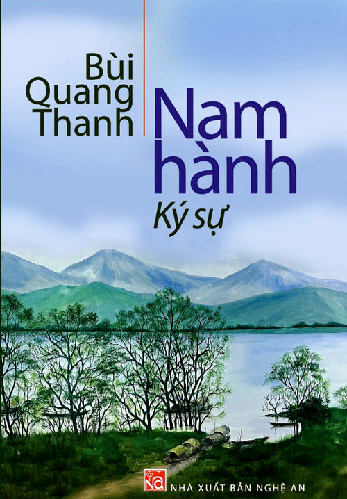 Tác phẩm “Nam hành ký sự” do NXB Nghệ An ấn hành. Bìa tập truyên ký NAM HÀNH KÝ SƯ.jpg