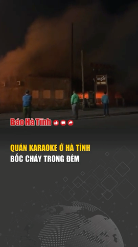 Quán karaoke ở Hà Tĩnh bốc cháy trong đêm