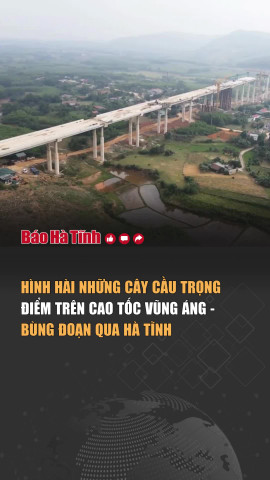 Hình hài những cây cầu trọng điểm trên cao tốc Vũng Áng - Bùng