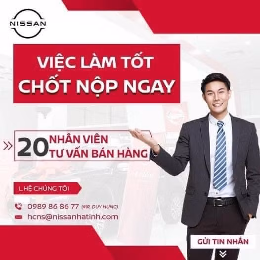 Nissan Hà Tĩnh - Bình Thủy tuyển 20 nhân viên tư vấn bán hàng