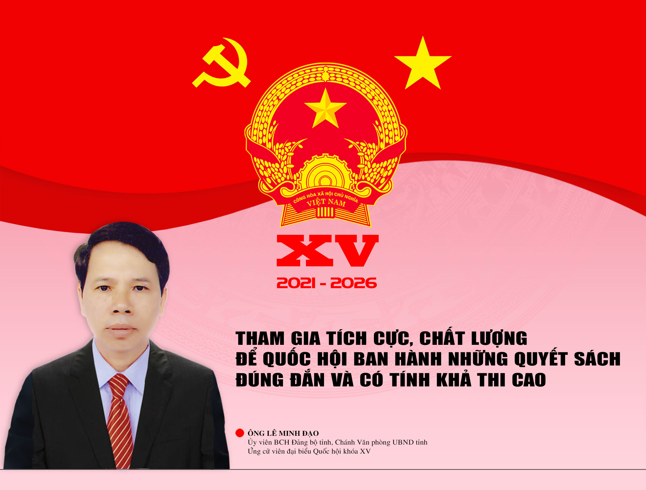 Tham gia tích cực, chất lượng để Quốc hội ban hành những quyết sách đúng đắn và có tính khả thi cao