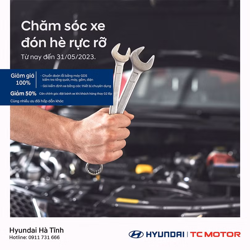 Hyundai Hà Tĩnh khuyến mãi dịch vụ tháng 5 “Chăm sóc xe - Đón hè rực rỡ”