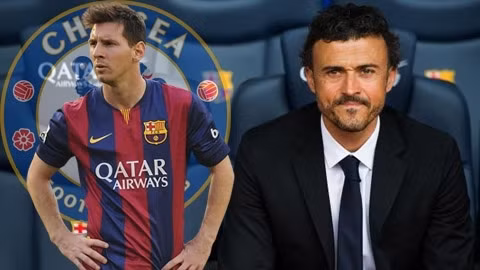 Messi sẽ sang Chelsea vì Enrique?