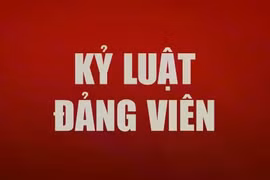 Ủy ban Kiểm tra Trung ương đề nghị xem xét, thi hành kỷ luật đảng viên vi phạm