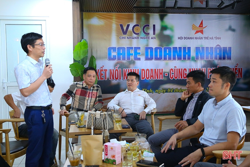 Cafe doanh nhân “Kết nối kinh doanh - Cùng nhau phát triển”
