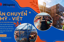 DHD Logistics - ngôi sao trong dịch vụ vận chuyển hàng hóa tuyến Mỹ